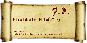 Fischbein Mihály névjegykártya